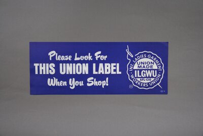 Bumper Sticker Promoting the ILGWU Label 