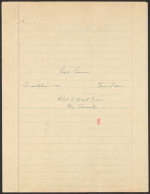 Cornell University Orientation 100 term paper, "What I want from my education." 1944.